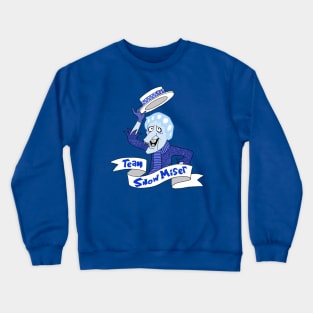 Team Snow Miser Crewneck Sweatshirt